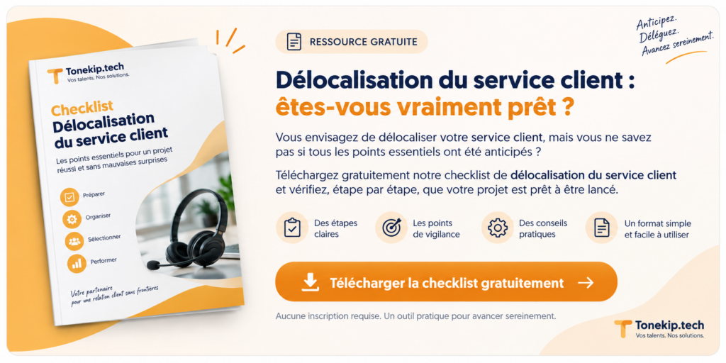Checklist gratuite pour préparer la délocalisation du service client - Tonekip.tech